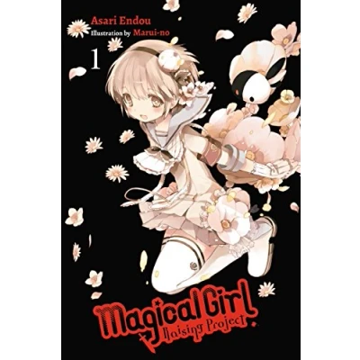 Abbildung von Magical GIRL RAISING Project, Vol. 1 (light novel): Volume (MAGICAL PROJECT LIGHT NOVEL SC, Band 1)