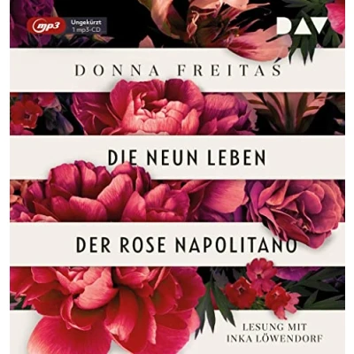 Abbildung von Die neun Leben der Rose Napolitano: Ungekürzte Lesung mit Inka Löwendorf (1 mp3 CD)