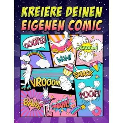 Abbildung von Kreiere deinen eigenen Comic: 100 leere Comic Seiten für Erwachsene, Teenagers &amp; Kinder: Einhorn Abdeckung 2858