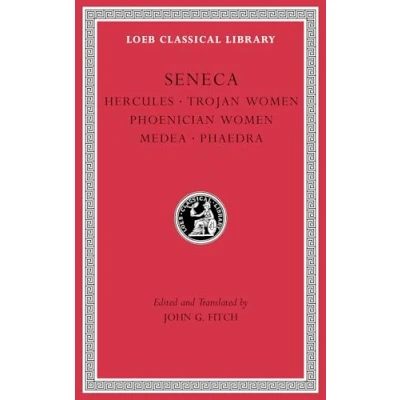 Abbildung von Tragedies: Hercules / Trojan Women Phoenician Medea Phaedra (Loeb Classical Library 62, Band 62)