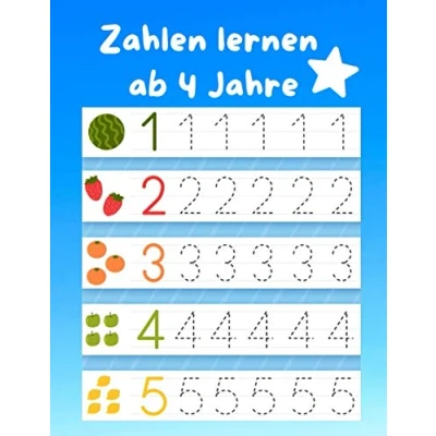 Abbildung von Zahlen lernen ab 4 Jahre: Kreativ die mit Tieren, Fahrzeugen und vielen Motiven zum Ausmalen Malbuch Beschäftigungsbuch für Kinder zur Vorschule oder Schulanfang
