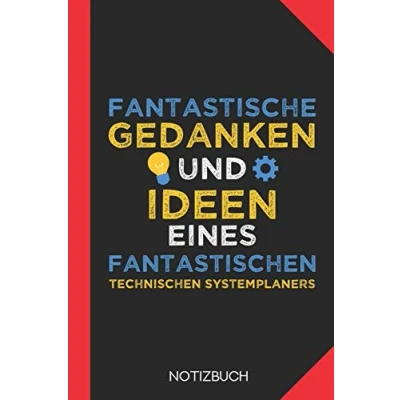 Abbildung von Fantastische Gedanken eines Technischen Systemplaners: Notizbuch mit 120 Karierten Seiten im Format A5 (6x9 Zoll)