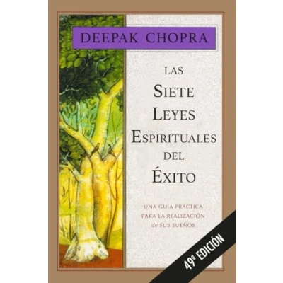 Abbildung von LAS SIETE LEYES ESPIRITUALES DEL EXITO: Una guía práctica para la realización de sus sueños (Temas superación personal)
