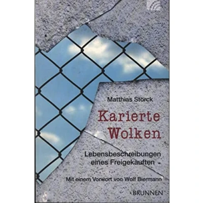 Abbildung von Karierte Wolken: Lebensbeschreibungen eines Freigekauften. Mit einem Vorwort von Wolf Biermann