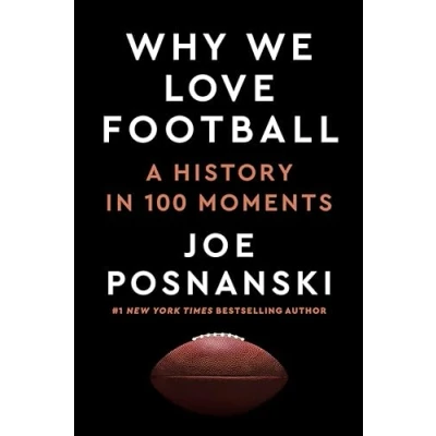 Abbildung von Why We Love Football: A History in 100 Moments