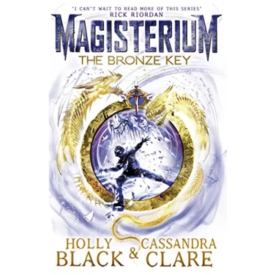 Abbildung von Magisterium: The Bronze Key: Cassandra Clare (The Magisterium, 3)