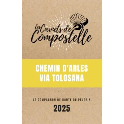 Abbildung von Chemin d&#039;Arles GR653 (Via Tolosana) : Carnet de préparation avec kilomètres et altitudes, journal d&#039;introspection credencial: Compostelle ... Saint Jacques (Les Carnets Compostelle)