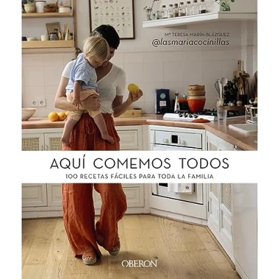 Abbildung von Aquí comemos todos: 100 recetas fáciles para toda la familia (Libros singulares)