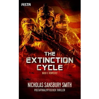 Abbildung von The Extinction Cycle Buch 1: Verpestet: Postapokalyptischer Thriller