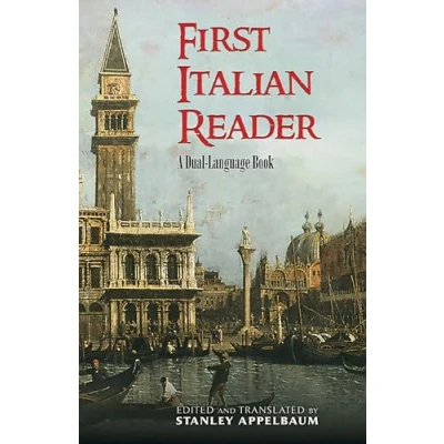 Abbildung von First Italian Reader: A Beginner&#039;s Dual Language Book: Book (Dover Italian)