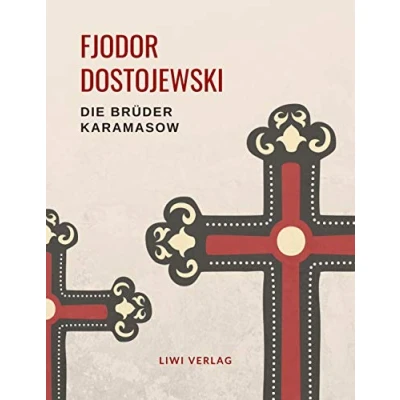 Abbildung von Fjodor Dostojewski: Die Brüder Karamasow. Vollständige Neuausgabe.: Roman in vier Teilen und einem Epilog.
