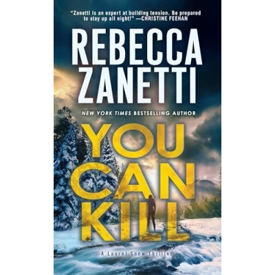 Abbildung von You Can Kill (A Laurel Snow Thriller, Band 4)