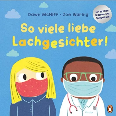 Abbildung von So viele liebe Lachgesichter: Pappbilderbuch mit vielen Klappen zum Mitmachen ab 2 Jahren