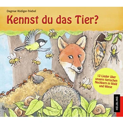 Abbildung von Kennst du das Tier?: 12 Lieder über unsere tierischen Nachbarn in Wald und Wiese (Helbling Kinder CDs / Hören, Staunen, Lernen)