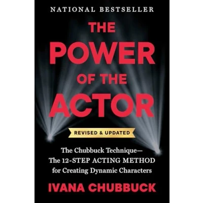 Abbildung von the Power of Actor: Chubbuck Technique; 12 step Acting Method for Creating Dynamic Characters