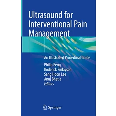 Abbildung von Ultrasound for Interventional Pain Management: An Illustrated Procedural Guide