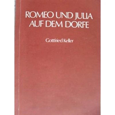 Abbildung von EinFach Deutsch Unterrichtsmodelle: Gottfried Keller: Romeo und Julia auf dem Dorfe: Klassen 8 10