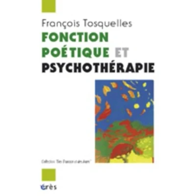 Abbildung von Fonction poétique et psychothérapie: Une lecture de &quot;In memoriam&quot; Gabriel Ferrater
