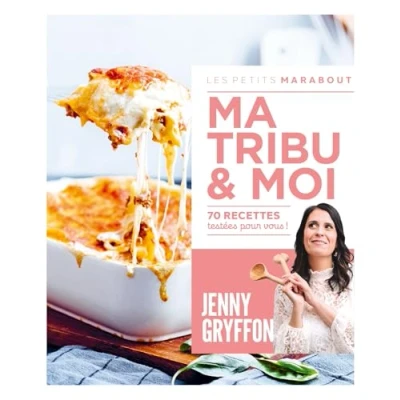Abbildung von Ma tribu et moi: 70 recettes testées pour vous !