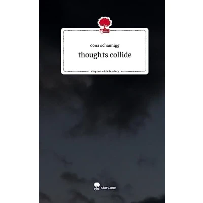 Abbildung von thoughts collide. Life is a Story story.one