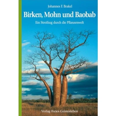 Abbildung von Birken, Mohn und Baobab: Ein Streifzug durch die Pflanzenwelt