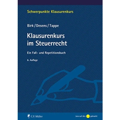 Abbildung von Klausurenkurs im Steuerrecht: Ein Fall und Repetitionsbuch (Schwerpunkte Klausurenkurs)
