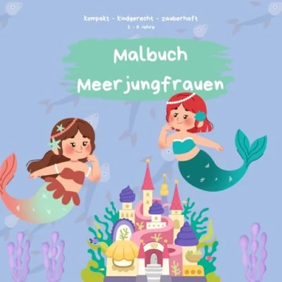 Abbildung von Zauberhafte Meerjungfrauen Mein großes Malbuch: kreativ, kompakt und faszinierend