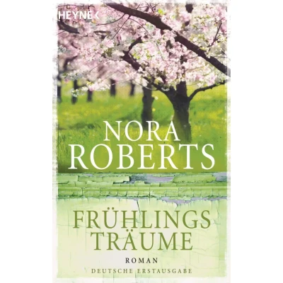 Abbildung von Frühlingsträume: Roman (Die Jahreszeiten Reihe, Band 1)