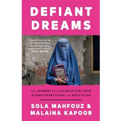 Abbildung von Defiant Dreams: The Journey of an Afghan Girl Who Risked Everything for Education