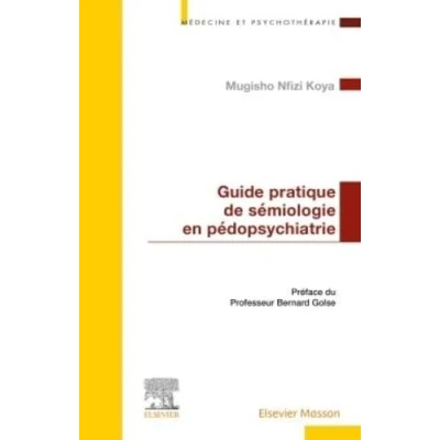 Abbildung von Guide pratique de sémiologie en pédopsychiatrie