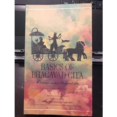 Abbildung von Basics of Bhagavad Gita: A thematic study the Gita