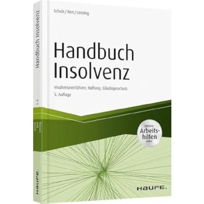 Abbildung von Handbuch Insolvenz inkl. Arbeitshilfen online: Insolvenzverfahren, Haftung, Gläubigerschutz (Haufe Fachbuch)