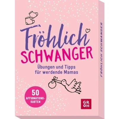 Abbildung von Fröhlich schwanger: Übungen und Tipps für werdende Mamas. 50 Affirmationskarten, die motivieren Kraft schenken (Geschenke Schwangerschaft Mamas)