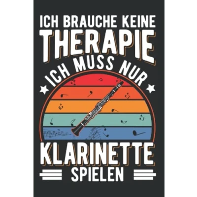 Abbildung von Klarinette Notizbuch: Therapie Klarinettist / 6x9 Zoll 120 linierte Seiten