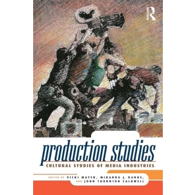 Abbildung von Production Studies: Cultural Studies of Media Industries