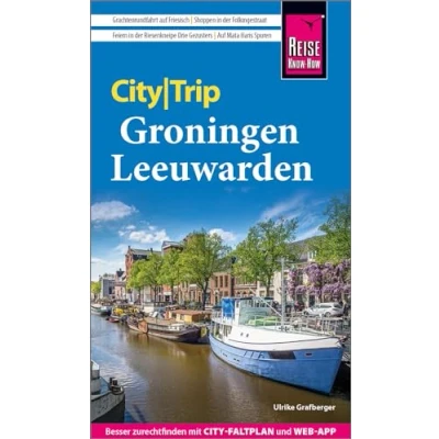 Abbildung von Reise Know How CityTrip Groningen und Leeuwarden: Reiseführer mit Stadtplan kostenloser Web App