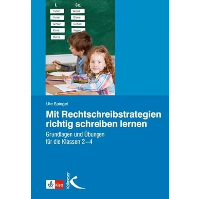 Abbildung von Mit Rechtschreibstrategien richtig schreiben lernen: Grundlagen und Übungen für die Klassen 2 4