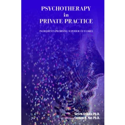 Abbildung von Psychotherapy in Private Practice: Ingredients Promising Superior Outcomes