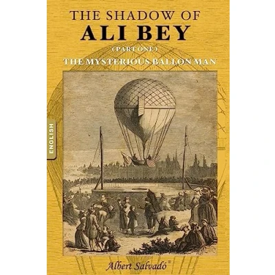 Abbildung von The mysterious balloon man (The shadow of Ali Bey, Band 1)
