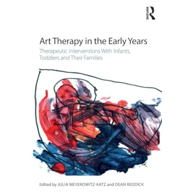 Abbildung von Art Therapy in the Early Years: Therapeutic Interventions with Infants, Toddlers and Their Families
