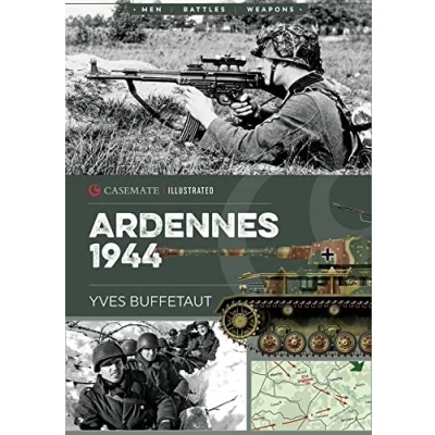 Abbildung von Ardennes 1944: the Battle of Bulge (Casemate Illustrated)