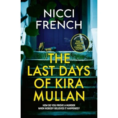 Abbildung von The Last Days of Kira Mullan