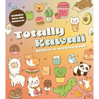 Abbildung von Totally Kawaii Sticker &amp; Activity Book: Includes Over 100 Stickers!