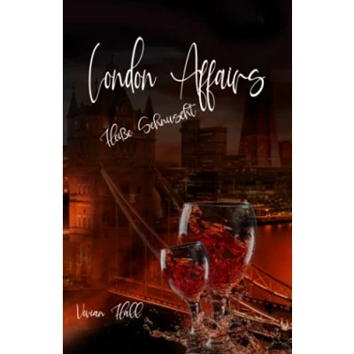 Abbildung von London Affairs: Heiße Sehnsucht (London Love Stories, Band 3)