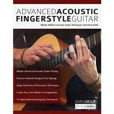 Abbildung von Advanced Acoustic Fingerstyle Guitar: Master Modern Guitar Techniques With Daryl Kellie (Learn How to Play Guitar)