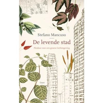 Abbildung von De levende stad: pleidooi voor een groene leefomgeving
