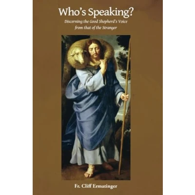 Abbildung von Who&#039;s Speaking?: Discerning the Good Shepherd&#039;s Voice from that of Stranger