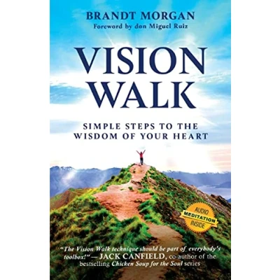 Abbildung von Vision Walk: Simple Steps to the Wisdom of Your Heart
