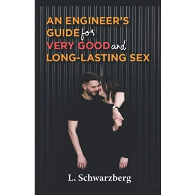 Abbildung von An engineer’s guide for very good and long lasting SEX