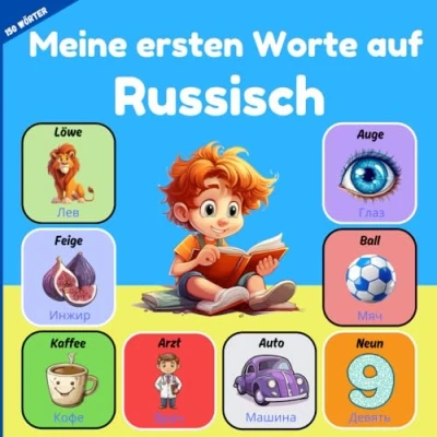 Abbildung von Meine ersten Worte auf Russisch: Zweisprachiges Kinderbilderbuch Deutsch Russisch. um Russisch Vokabeln für Kinder und Anfänger zu lernen. Mehr als 150 Grundwörter.